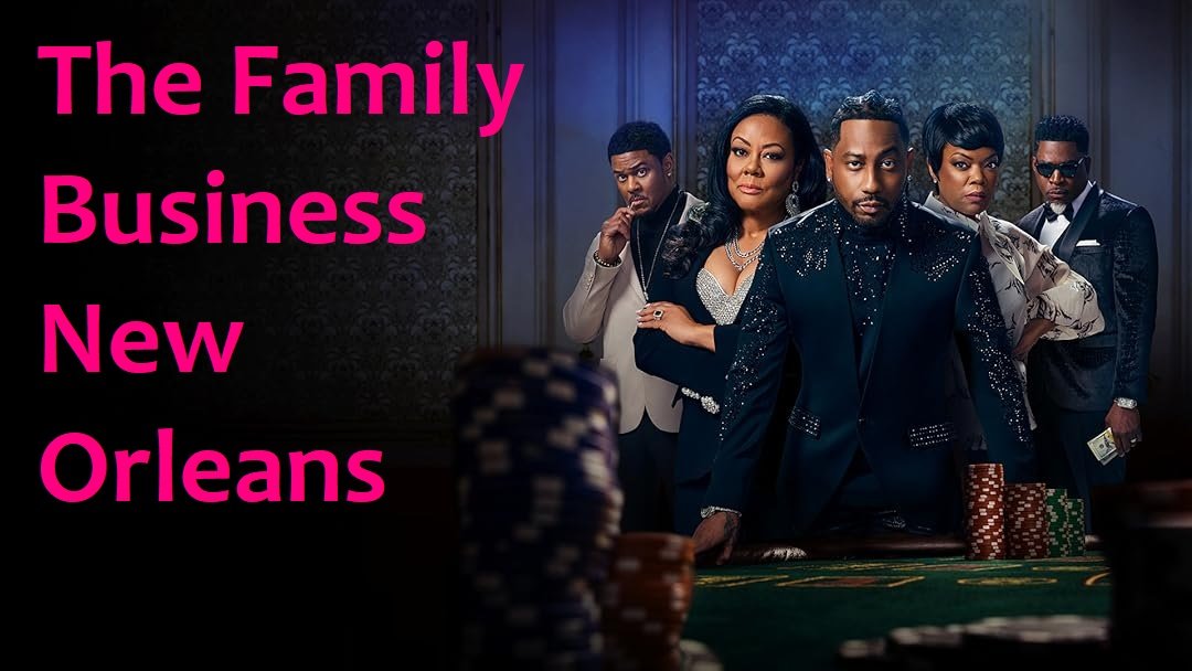 The Family Business New Orleans